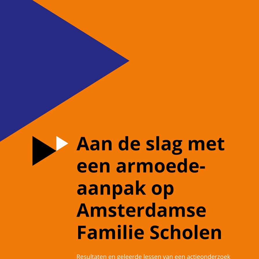 Aan de slag met een armoede-aanpak op Amsterdamse Familie Scholen