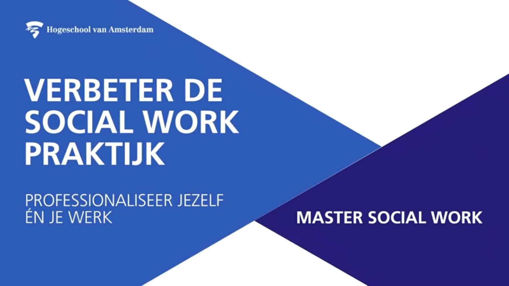 Studenten vertellen hoe zij zichzelf en hun werk professionaliseren met de master Social Work